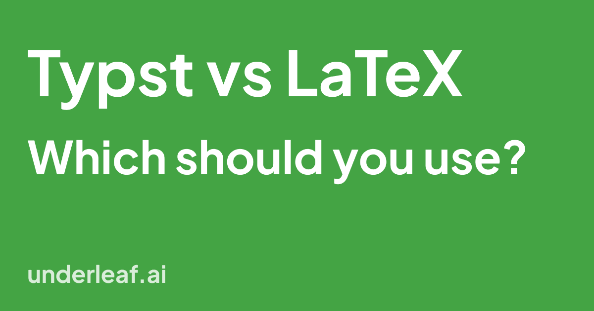 Typst vs LaTeX: Which Should You Use in 2026?
