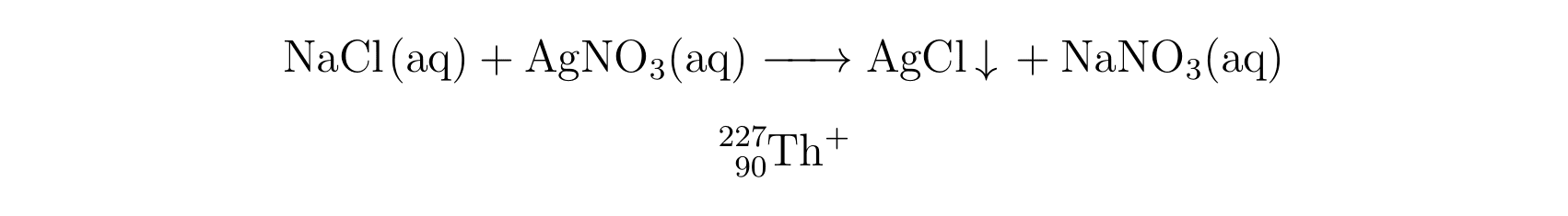 A precipitation reaction with aqueous state labels, and thorium-227 with mass and atomic numbers