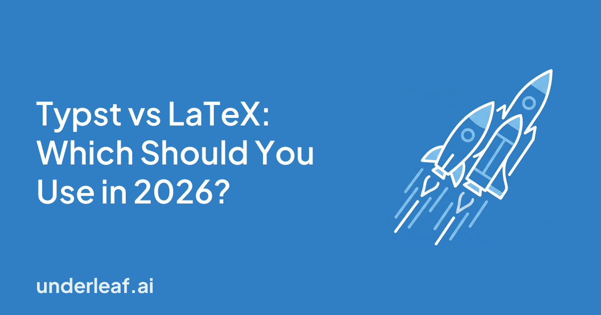 Typst vs LaTeX: Which Should You Use in 2026?