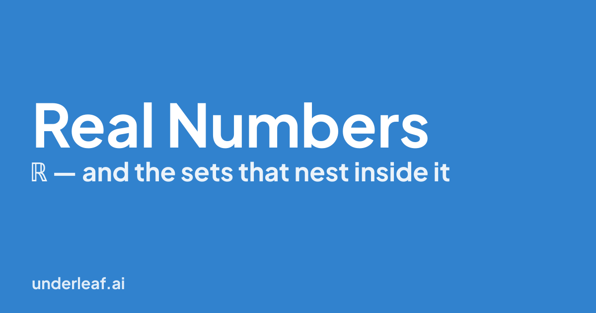 Real Numbers Symbol (ℝ): Meaning, Number Sets and LaTeX